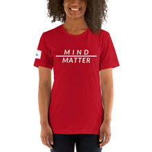 Load image into Gallery viewer, Mind over Matter Unisex T-Shirt