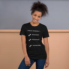 Load image into Gallery viewer, Check Yourself Unisex T-Shirt