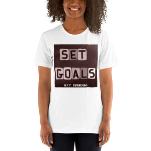 Set Goals Unisex T-Shirt