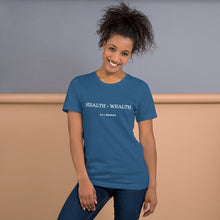 Load image into Gallery viewer, Health = Wealth Unisex T-Shirt