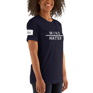 Mind over Matter Unisex T-Shirt