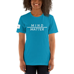 Mind over Matter Unisex T-Shirt