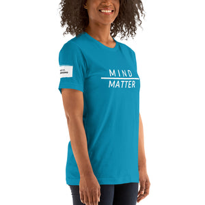 Mind over Matter Unisex T-Shirt