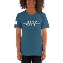 Load image into Gallery viewer, Mind over Matter Unisex T-Shirt