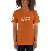 Load image into Gallery viewer, Mind over Matter Unisex T-Shirt