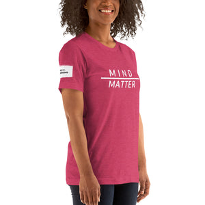 Mind over Matter Unisex T-Shirt